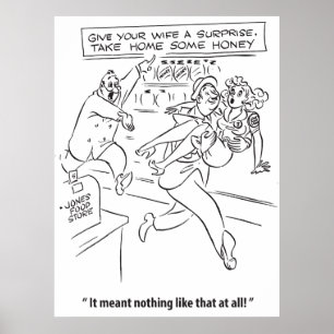 Überraschen Sie Ihre Frau mit einem Honig, Humor, Poster