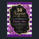 Überraschung 30. Geburtstag - Lila Gold Einladung<br><div class="desc">Überraschung 30. Geburtstag Einladung. Weiblich lila schwarzes Gold-Design mit Imitaten Glitzer Gold. Features Streifen,  lila Rose,  Skript-Schriftart und Konfetti. Ideal für eine elegante Geburtstagsfeier. Kann personalisiert sein,  jedes Alter zu zeigen. Nachricht,  wenn Sie weitere Anpassungen benötigen.</div>