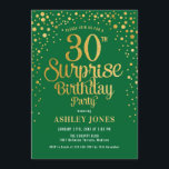 Überraschung 30. Geburtstag Party - Grün & Gold Einladung<br><div class="desc">Überraschung 30. Geburtstag Party Einladung. Elegantes Design in Waldgrün und Imitaten Glitzer Gold. Features stilvolle Skript-Schriftart und Konfetti. Nachricht,  wenn du ein Alter brauchst.</div>