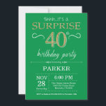 Überraschung 40. Geburtstag Einladung Grün und Gol<br><div class="desc">Überraschung 40. Geburtstag Einladung mit Green und Gold Glitzer Hintergrund. Erwachsener Geburtstag. Männer oder Frauen laden ein. Jedes Alter.
Für weitere Anpassungen klicken Sie bitte auf die Schaltfläche "Anpassen" und verwenden Sie unser Designwerkzeug,  um diese Vorlage zu ändern.</div>