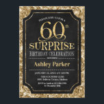 Überraschung 60. Geburtstagsparty - Gold Black Einladung<br><div class="desc">Überraschung 60. Geburtstag Feier Einladung. Elegantes Design in Schwarz und Imitat Glitzer Gold Muster. Funktioniert mit elegantem Script-Schriftart. Nachricht,  wenn Sie weitere Anpassungen benötigen.</div>