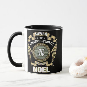 ÜBERSCHÄTZE NIE DIE MACHT EINES NOEL TASSE