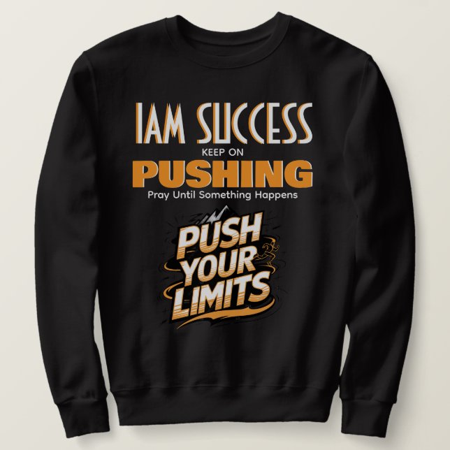 ÜBERSCHREITE DEINE GRENZEN SWEATSHIRT (Design vorne)