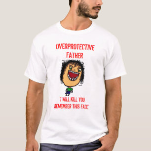 überschützender Vater T-Shirt