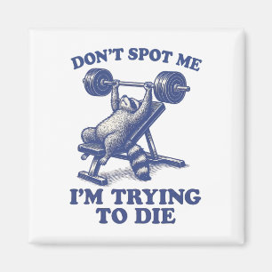Übersieh mich, ich versuche im Fitnessstudio zu st Magnet