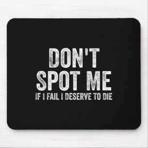 Übersieh mich nicht, wenn ich scheitere, ich verdi mousepad