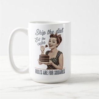 Überspring die Diät Iss den Kuchen Retro Kaffeetasse