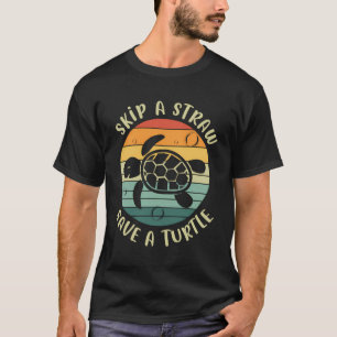 Überspringen Sie einen Strohhalm, der eine Schildk T-Shirt