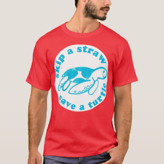 Überspringen Sie einen Strohhalm, der eine Schildk T-Shirt