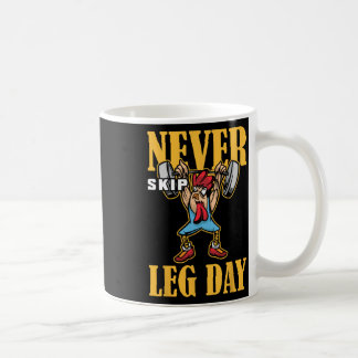 Überspringen Sie niemals das Leng Day Weightlift W Kaffeetasse