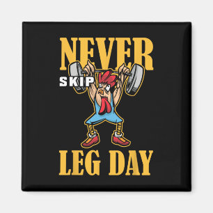 Überspringen Sie niemals das Leng Day Weightlift W Magnet