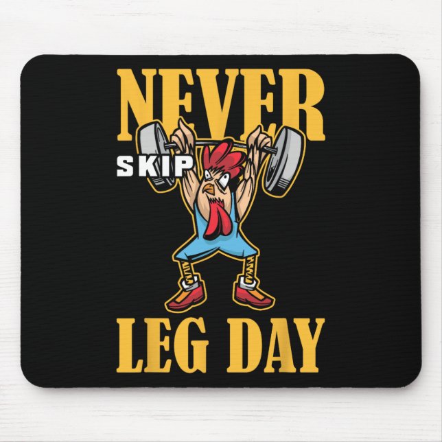 Überspringen Sie niemals das Leng Day Weightlift W Mousepad (Vorne)