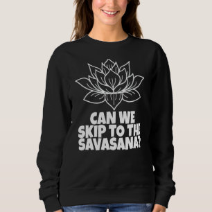 Überspringen zum Savasana Yoga Sweatshirt