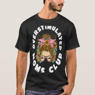 Überstimulierte Mamas Club Anti Social Sensitive u T-Shirt