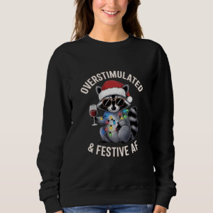 Überstimulierter & Festlicher AF Waschbär Espresso Sweatshirt