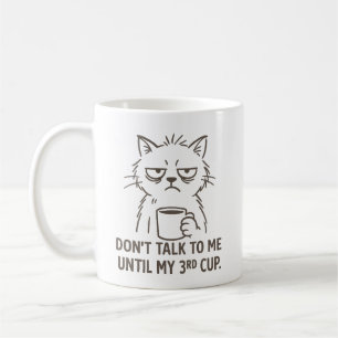 Überstunden Cat Tasse - "Sprich nicht mit mir bis