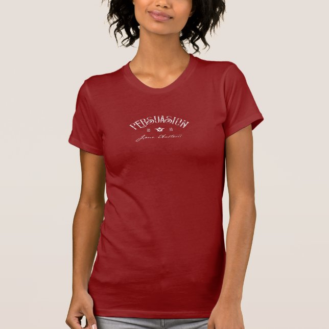 Überzeugung durch Jane Austen (1818) T-Shirt (Vorderseite)