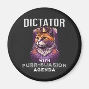 Überzeugungs Agenda Lustiger Katzen-Spruch Magnet