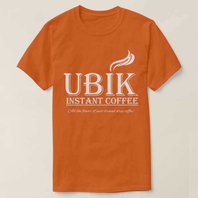 Ubik-Sofortkaffee  T-Shirt (Design vorne)