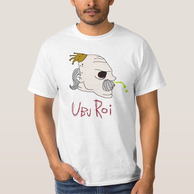 Ubu der König T-Shirt (Vorderseite)