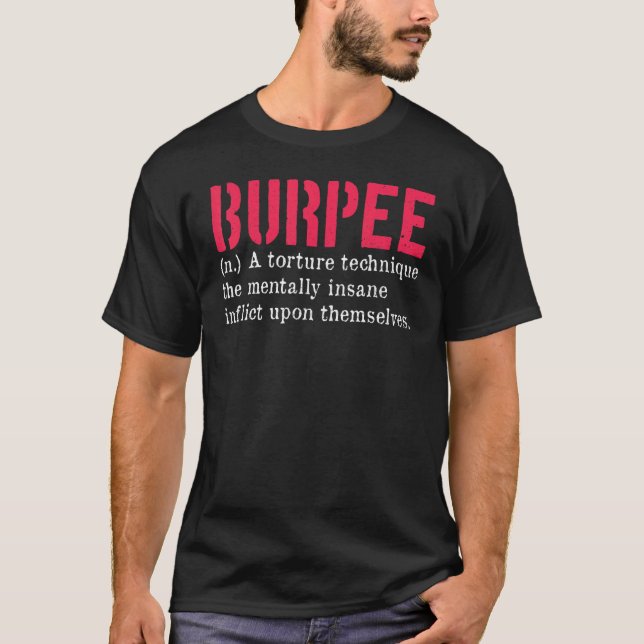 Übung Burpees Burpee Übung Burpee Definition G T-Shirt (Vorderseite)