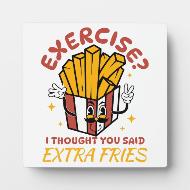 Übung, dachte ich, Sie sagten extra Fries Fotoplatte (Vorderseite)