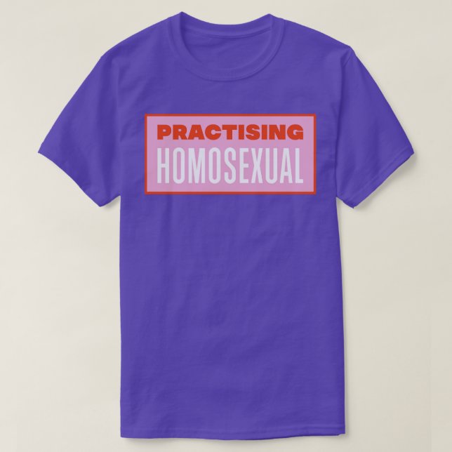 Übung homosexueller, lustiger LGBT-Meme T-Shirt (Design vorne)