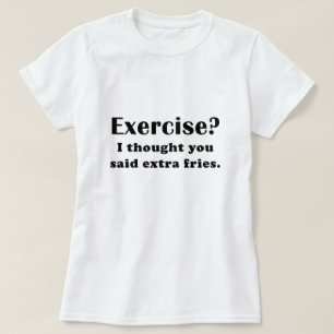 Übung I dachte, dass Sie Extrakosten-Fischrogen T-Shirt