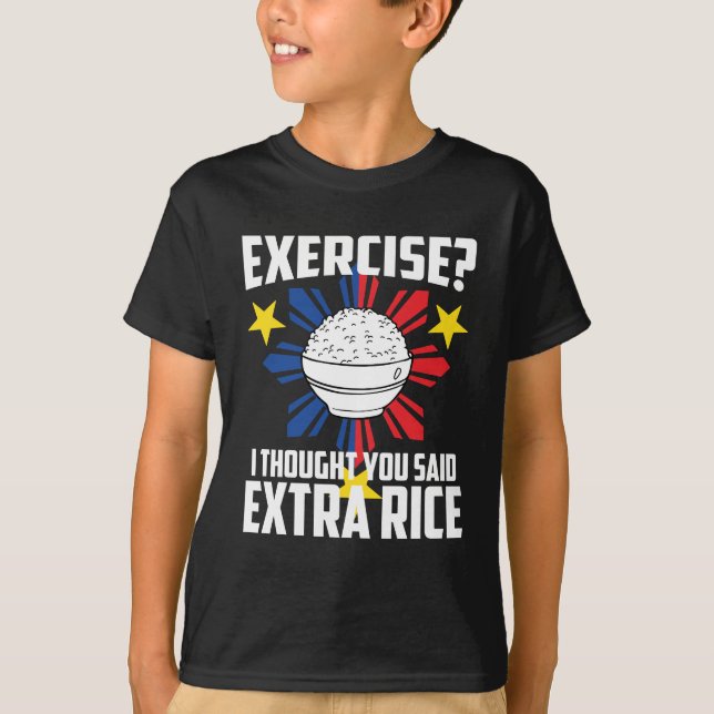 Übung? Ich dachte, dass Sie Extrareis sagten T-Shirt (Vorderseite)