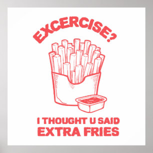 Übung Ich dachte, du hast extra Pommes gesagt - Po Poster