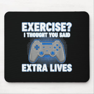 Übung Ich dachte, du hättest Extra-Leben gesagt Lu Mousepad