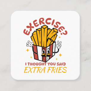 Übung Ich dachte, du hättest Pommes frites extra g Quadratische Visitenkarte