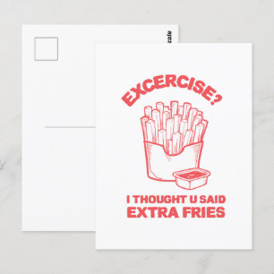Übung Ich dachte, wir haben gesagt extra Pommes Po Postkarte