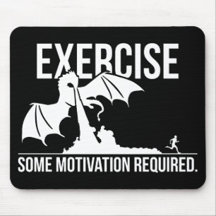 Übung, Motivation erforderlich, Drache - Funny Mousepad