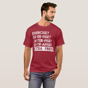 Übung zu Extra Fries T-Shirt