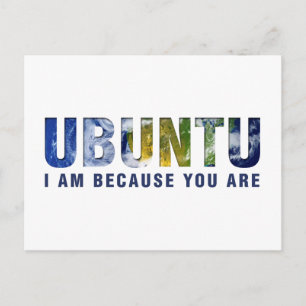 Ubuntu - Ich bin, weil Sie sind Postkarte