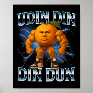 Udin Din Dun Funny Italienisch Brainrot Meme Bodyb Poster