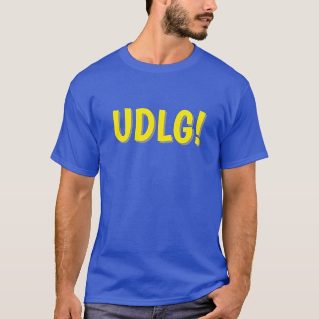 UDLG! T-Shirt (Vorderseite)