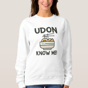 Udon kenne mich sweatshirt