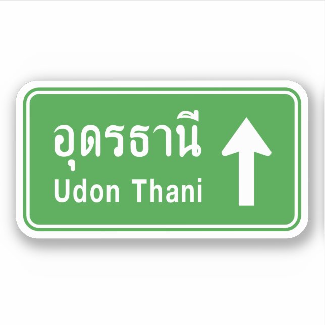 Udon Thani Ahead ⚠ Verkehrszeichen der thailändisc Aufkleber (Vorderseite)