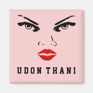 Udon Thani, Thailändische Frau Magnet
