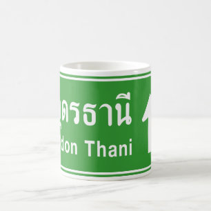 Udon Thani voraus ⚠ Thai Verkehrsschild ⚠ Kaffeetasse