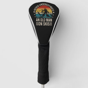 Ueberschätze niemals einen alten Mann auf Skiern R Golf Headcover