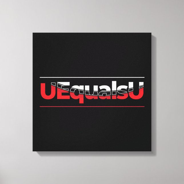 UEqualsU HIV Unnachweisbare Typografie Art Leinwanddruck (Vorderseite)
