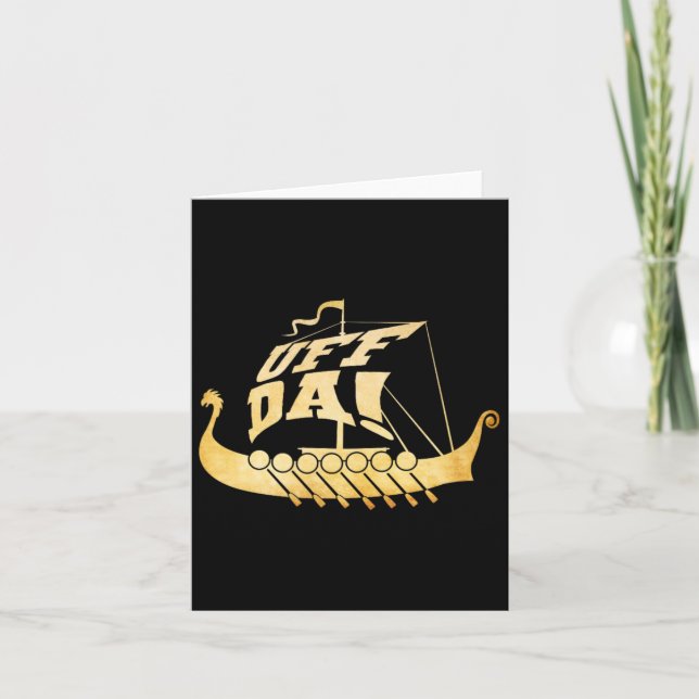 Uff Da! Ancient Viking Ship - Funny Midwest Boatin Karte (Vorderseite)
