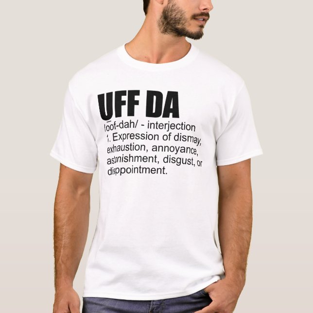 Uff Da Definition Norwegisches skandinavisches Vik T-Shirt (Vorderseite)