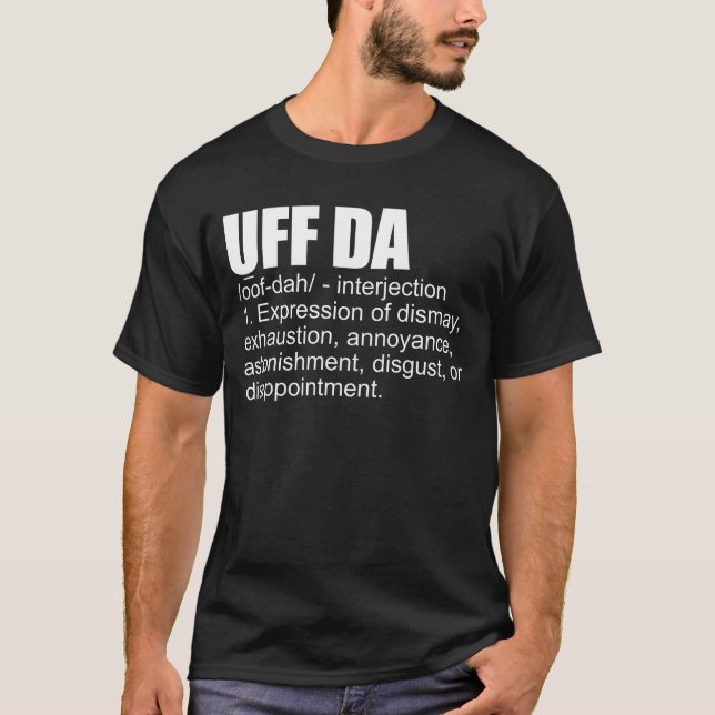 Uff Da Definition Norwegisches skandinavisches Vik T-Shirt (Vorderseite)