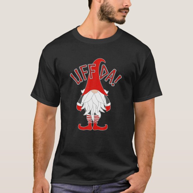 Uff-Da Nordic Gnome Scandinavian Tomte Artic Nisse T-Shirt (Vorderseite)