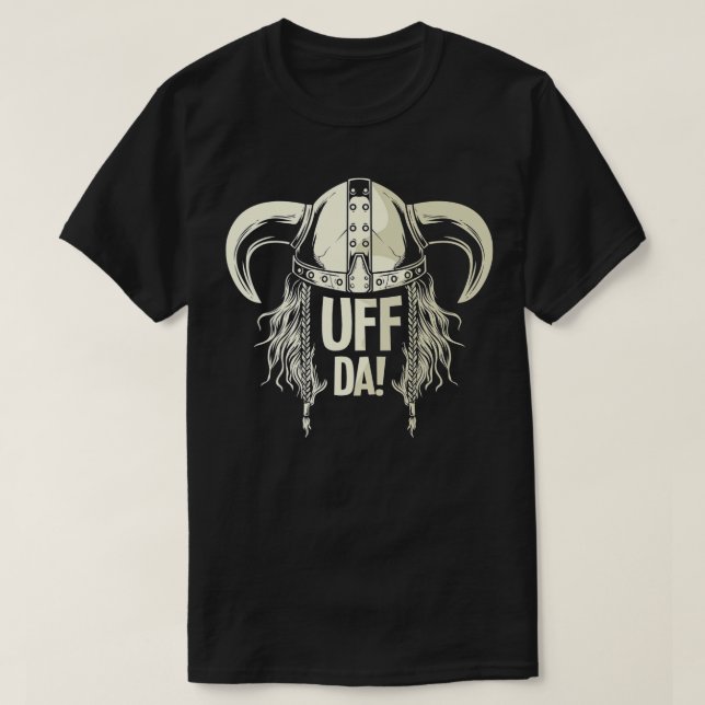 Uff Da Norwegian Quote Scandinavian Viking Helmet T-Shirt (Design vorne)