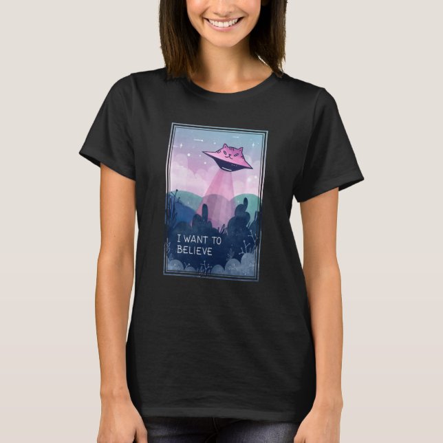 Ufo Cat Abduction Funny Alien Katze Woll ich zu Be T-Shirt (Vorderseite)